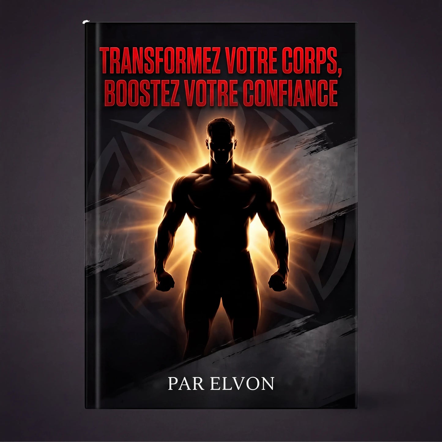 Ebook gratuit : Transformez votre corps, boostez votre confiance en vous