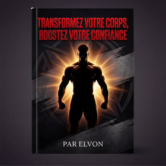 Ebook gratuit : Transformez votre corps, boostez votre confiance en vous